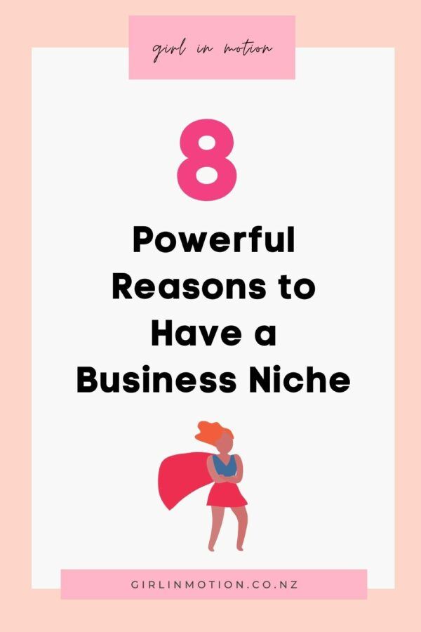 8 powerful reasons for having a business niche