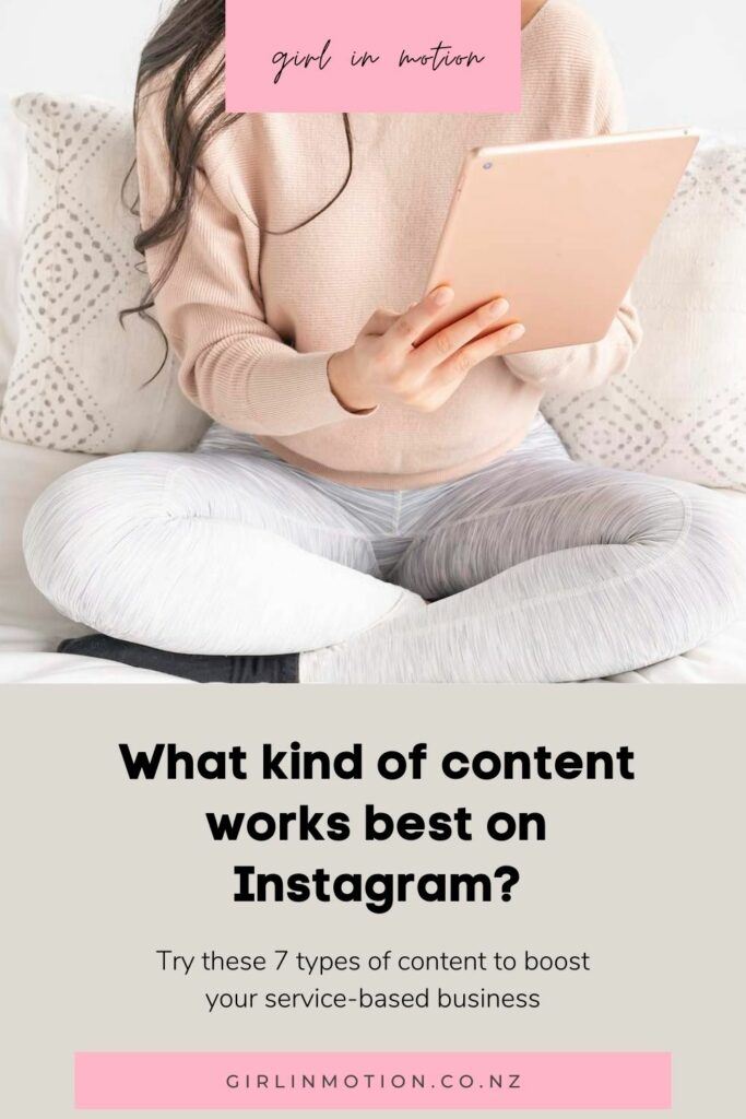 What kind of content works best on Instagram