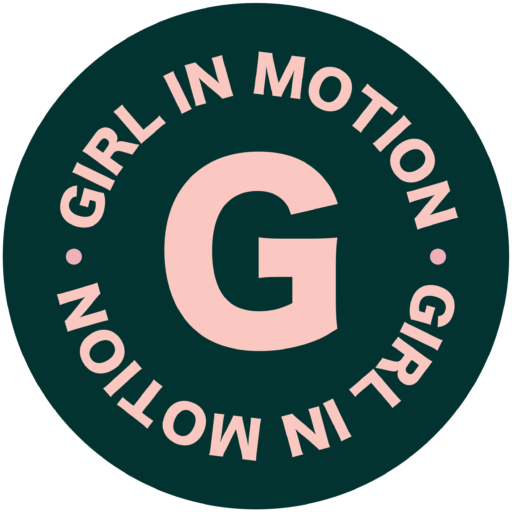 I am a Girl in Motion